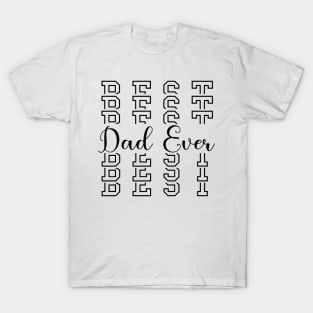 Best Dad Ever T-Shirt